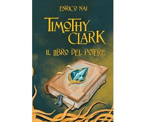 Timothy Clark - Il Libro del Potere