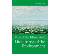 Timothy Clark The Cambridge Introduction to Literature and the Envir (Tascabile)
