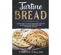 Timothy Collins Tartine Bread (Tascabile)