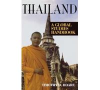 Timothy D. Hoare Ph.D. Thailand (Copertina rigida) Global Studies - Asia