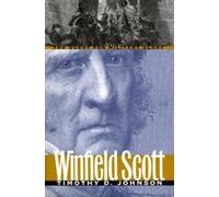 Timothy D. Johnson Winfield Scott (Tascabile) Modern War Studies