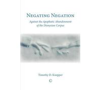 Timothy D. Knepper Negating Negation (Tascabile)