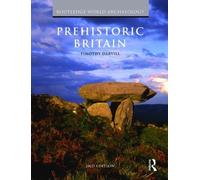 Timothy Darvill Prehistoric Britain (Tascabile) Routledge World Archaeology