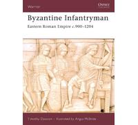 Timothy Dawson Byzantine Infantryman (Tascabile) Warrior