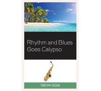 Timothy Dodge Rhythm and Blues Goes Calypso (Tascabile)