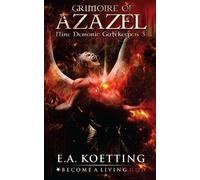 Timothy Donaghue E a Koetting Grimoire of Azazel (Tascabile)