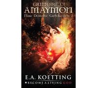 Timothy Donaghue E a Koetting The Grimoire of Amaymon (Tascabile)