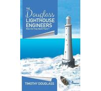 Timothy Douglass The Douglass Lighthouse Engineers (Copertina rigida)
