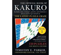 Timothy E. Parker The Official Book of Kakuro: Book 1 (Tascabile)