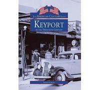 Timothy E. Regan Keyport in the Twentieth Century (Tascabile)