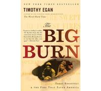 Timothy Egan Big Burn, The (Tascabile)