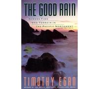 Timothy Egan The Good Rain (Tascabile) Vintage Departures