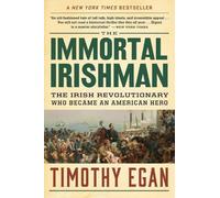 Timothy Egan The Immortal Irishman (Tascabile)