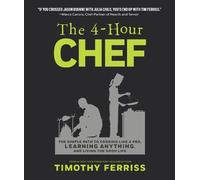 Timothy Ferriss The 4-Hour Chef (Copertina rigida)