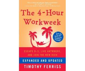 Timothy Ferriss The 4-Hour Workw xpanded and Updated (Copertina rigida)