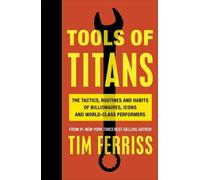 Timothy Ferriss Tools of Titans (Tascabile)
