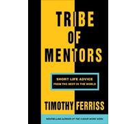 Timothy Ferriss Tribe of Mentors (Tascabile)