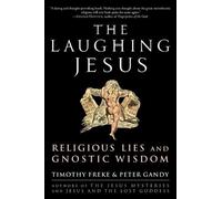 Timothy Freke Peter Gandy The Laughing Jesus (Tascabile)