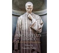 Timothy Fuller Machiavelli's Legacy (Copertina rigida)