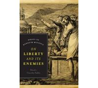 Timothy Fuller On Liberty and Its Enemies (Copertina rigida) Encounter Classics