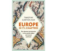 Timothy Garton A Europe in 7 1/2 Chapte (Copertina rigida) (PRESALE 15/10/2026)