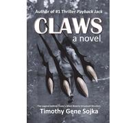 Timothy Gene Sojka Claws (Copertina rigida) Red Dirt Road Novel