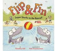 Timothy Gill Flip & Fin: Super Sharks to the Rescue (Copertina rigida)
