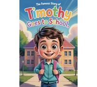 TIMOTHY GOES TO SCHOOL