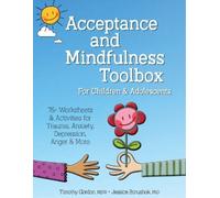 Timothy Gordon Je Acceptance and Mindfulness Toolbox for Children a (Tascabile)