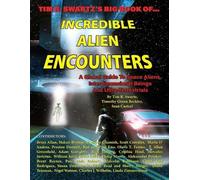 Timothy Green Beckley Sean Ca Tim R. Swartz's Big Book of Incredible (Tascabile)