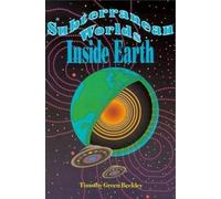 Timothy Green Beckley Subterranean Worlds Inside Earth (Tascabile)