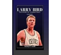 Timothy H Caudill Larry Bird (Tascabile)