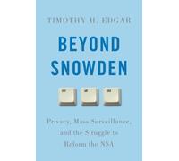 Timothy H. Edgar Beyond Snowden (Copertina rigida)