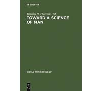 Timothy H. Thoresen Toward a Science of Man (Copertina rigida)