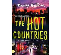 Timothy Hallinan The Hot Countries (Tascabile)