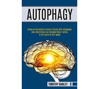 Timothy Hanley Autophagy (Tascabile)
