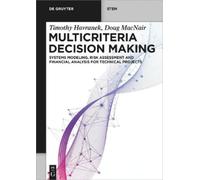 Timothy Havranek Doug MacNair Multicriteria Decision Making (Tascabile)