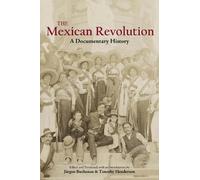 Timothy Henderson The Mexican Revolution (Tascabile)