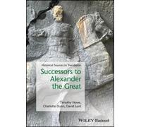 Timothy Howe Charlotte Dunn David Lu Successors to Alexander the Gre (Tascabile)