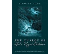 Timothy Howe The Charge of God's Royal Children (Copertina rigida)