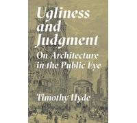 Timothy Hyde Ugliness and Judgment (Copertina rigida)