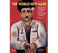 Timothy Hyman The World New Made (Tascabile)