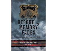 Timothy Ian Mitchell Before My Memory Fades (Tascabile)