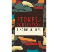 Timothy Ives Stones of Contention (Tascabile)