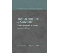 Timothy J Bertolet The Obedience of Sonship (Tascabile)