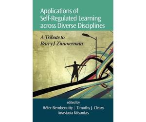 Timothy J. Clea Applications of Self-Regulated Learning Across Diver (Tascabile)