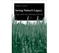 Timothy J. Farnham Saving Nature's Legacy (Copertina rigida)