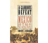 Timothy J. Henderson A Glorious Defeat (Tascabile)
