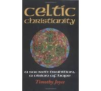 Timothy J. Joyce Celtic Christianity (Tascabile)