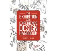 The Exhibition and Experience Design Handbook